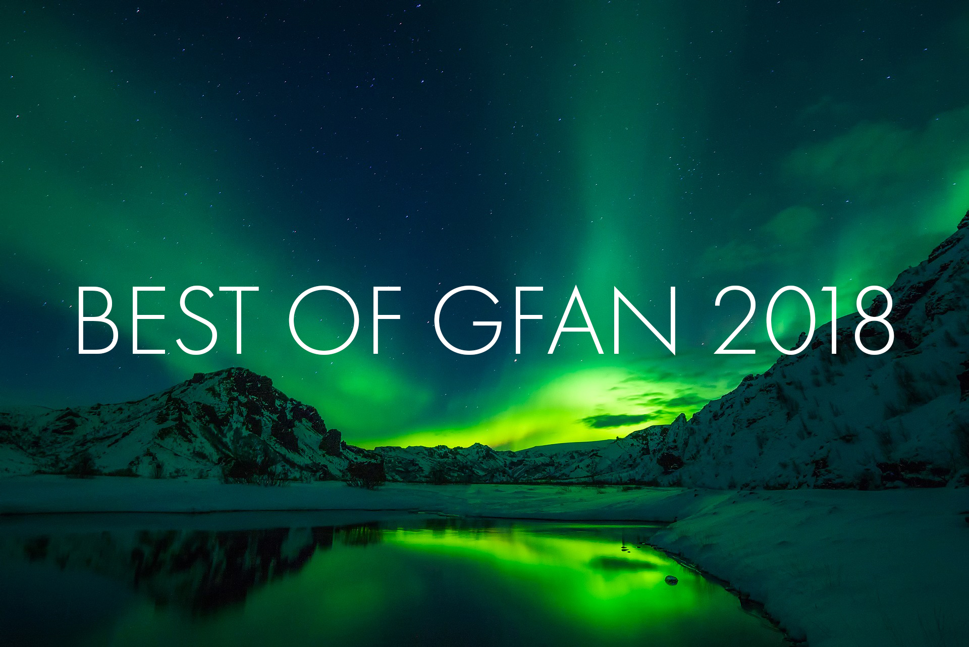 THIS NEWS IS GOOD FOR ALL: BEST OF 2018!