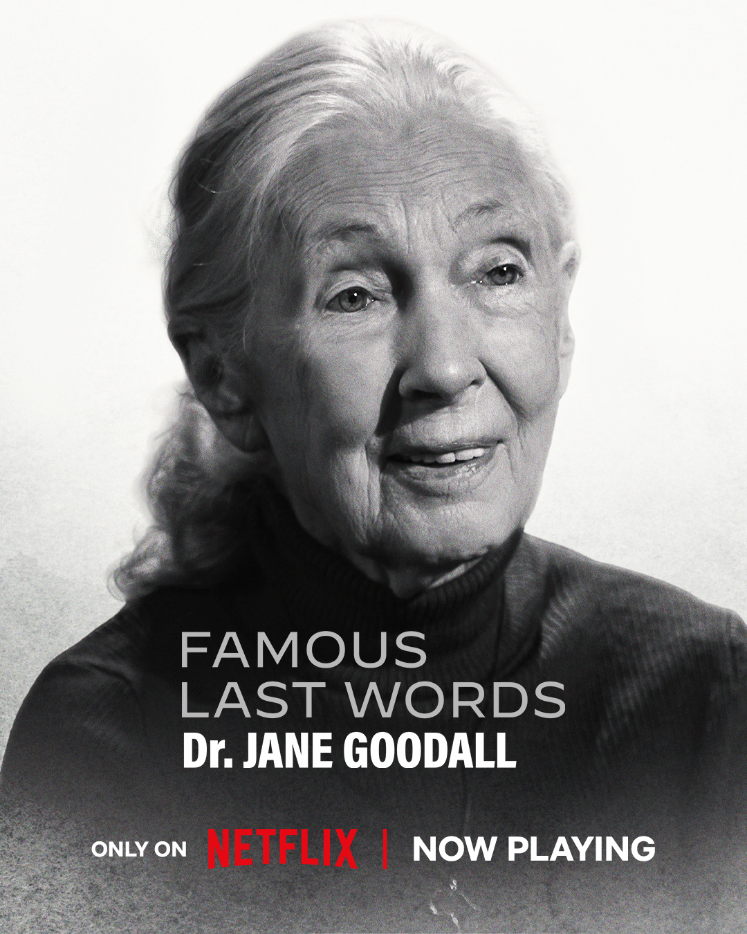 Dr. Jane Goodall on “Famous Last Words”
