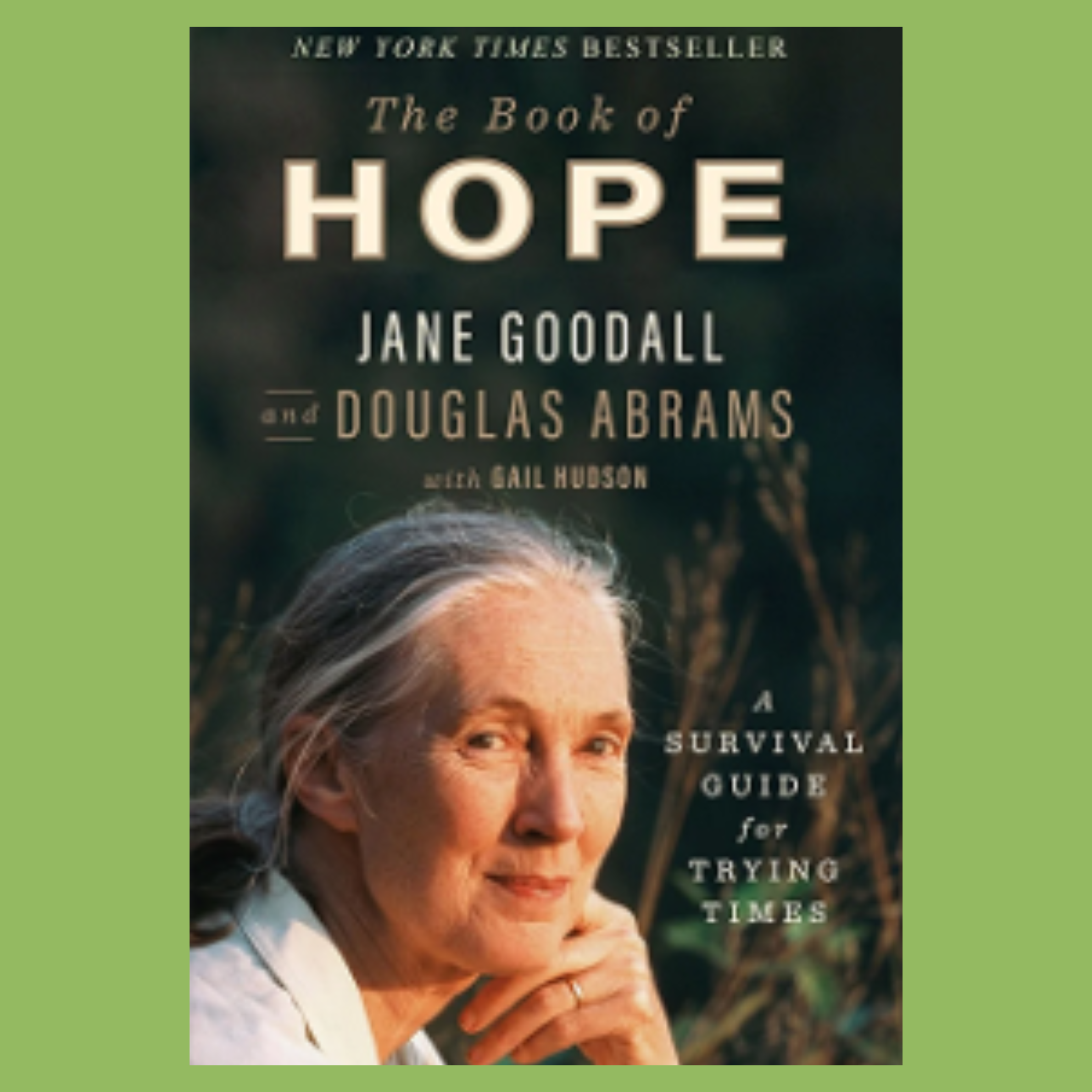 A book cover that reads "The Book of Hope" with a woman with a grey ponytail (Jane Goodall).